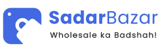SadarBazar – Wholesale ka Badshah!